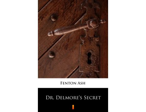 Dr. Delmore’s Secret