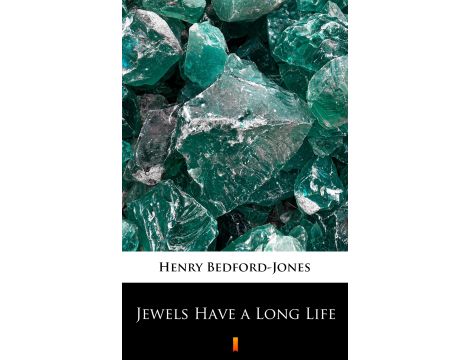 Jewels Have a Long Life