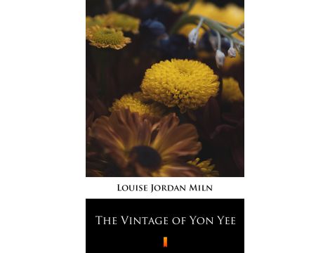 The Vintage of Yon Yee