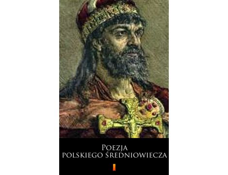 Poezja polskiego średniowiecza