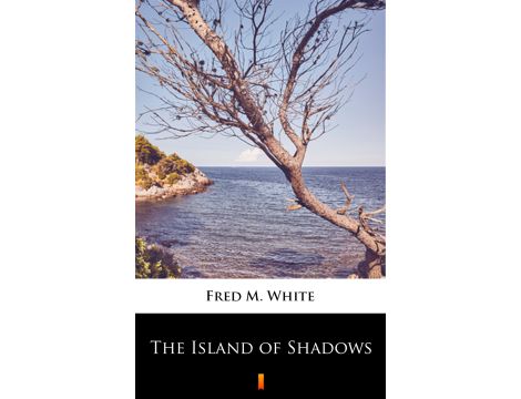 The Island of Shadows
