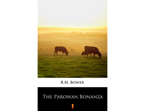 The Parowan Bonanza