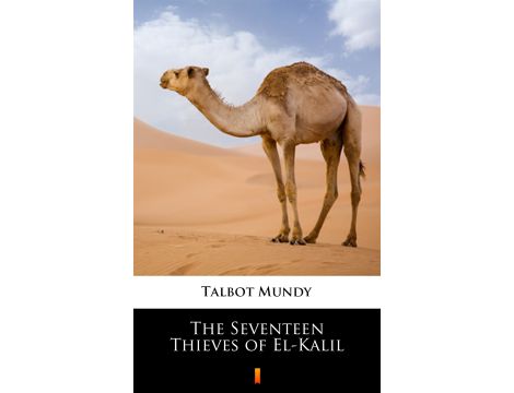 The Seventeen Thieves of El-Kalil