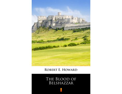 The Blood of Belshazzar