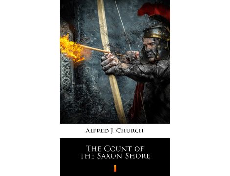 The Count of the Saxon Shore