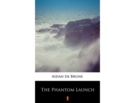 The Phantom Launch