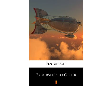 By Airship to Ophir