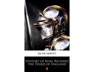 History of King Richard the Third of England