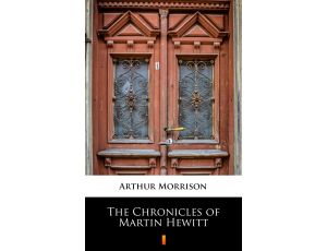 The Chronicles of Martin Hewitt
