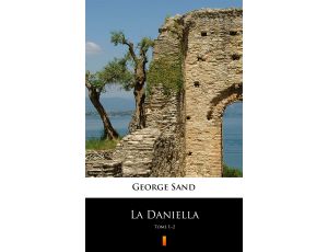 La Daniella. Tome 1–2