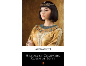 History of Cleopatra, Queen of Egypt