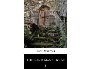 The Blind Man’s House