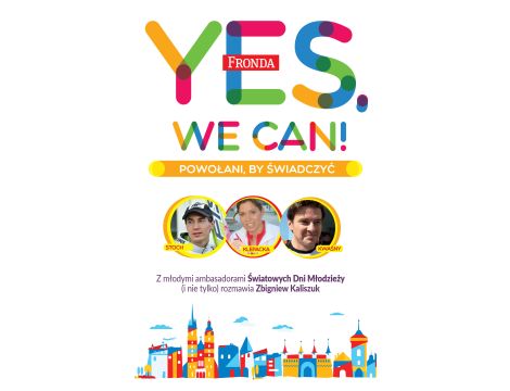 Yes, We Can!. Powołani by świadczyć