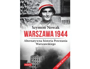 Warszawa 1944. Alternatywna historia Powstania Warszawskiego
