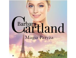 Magia Paryża - Ponadczasowe historie miłosne Barbary Cartland