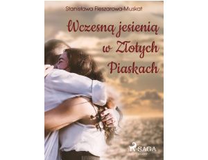 Wczesną jesienią w Złotych Piaskach