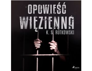 Opowieść więzienna