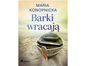 Barki wracają