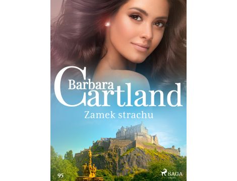 Zamek strachu - Ponadczasowe historie miłosne Barbary Cartland