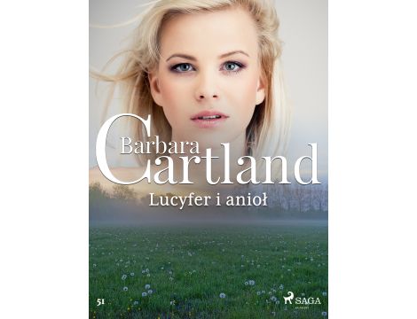 Lucyfer i anioł - Ponadczasowe historie miłosne Barbary Cartland
