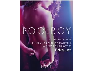 Poolboy – 11 opowiadań erotycznych wydanych we współpracy z Eriką Lust
