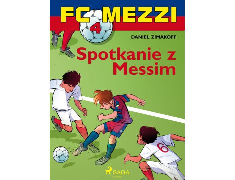 FC Mezzi 4 - Spotkanie z Messim