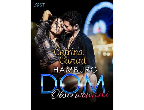 Hamburg DOM: Obserwowani – opowiadanie erotyczne