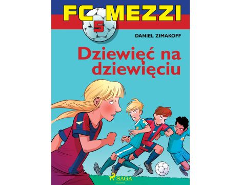 FC Mezzi 5 - Dziewięć na dziewięciu