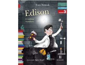 Edison - O wielkim wynalazcy