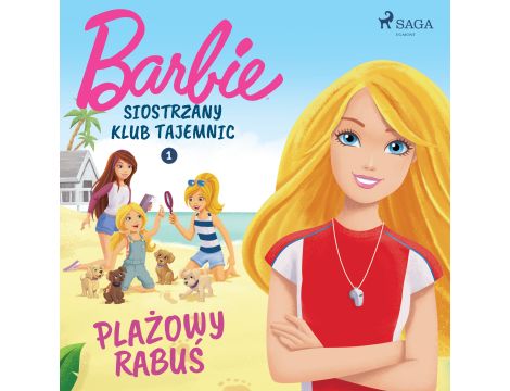 Barbie - Siostrzany klub tajemnic 1 - Plażowy rabuś