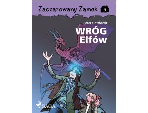 Zaczarowany Zamek 3 - Wróg Elfów