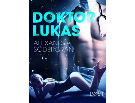 Doktor Lukas - opowiadanie erotyczne