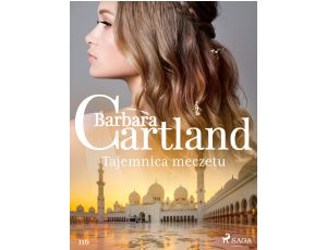 Tajemnica meczetu - Ponadczasowe historie miłosne Barbary Cartland