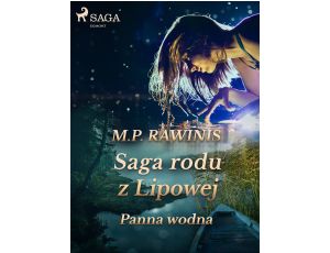 Saga rodu z Lipowej 32: Panna wodna