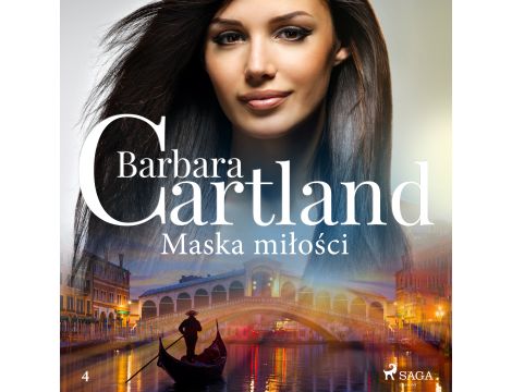 Maska miłości - Ponadczasowe historie miłosne Barbary Cartland