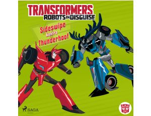 Transformers – Robots in Disguise – Sideswipe kontra Thunderhoof