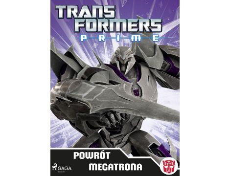 Transformers – PRIME – Powrót Megatrona