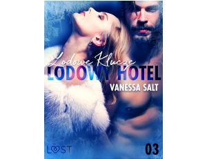 Lodowy Hotel 3: Lodowe Klucze - Opowiadanie erotyczne