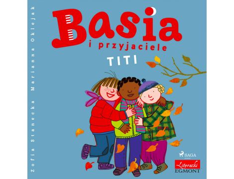 Basia i przyjaciele - Titi