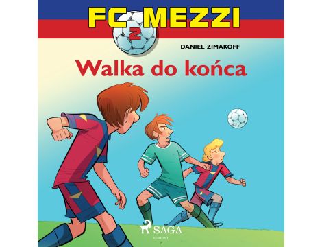 FC Mezzi 2 - Walka do końca