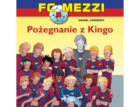 FC Mezzi 6 - Pożegnanie z Kingo
