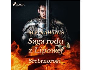 Saga rodu z Lipowej 26: Srebrnorogi