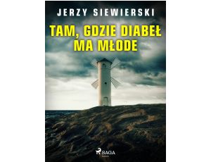 Tam, gdzie diabeł ma młode