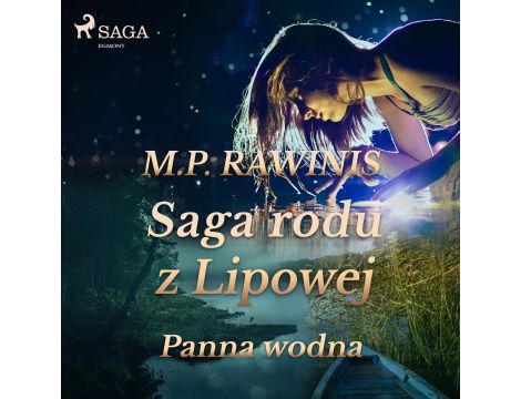 Saga rodu z Lipowej 32: Panna wodna