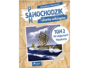 Pan Samochodzik i skarby wikingów Tom 2 - W objęciach Neptuna