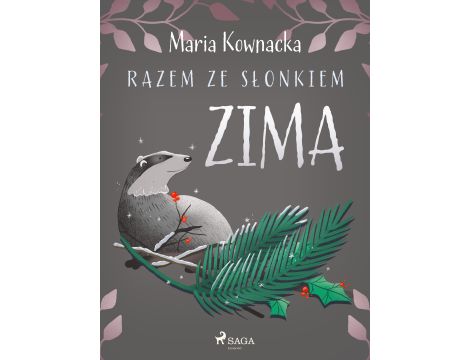 Razem ze słonkiem. Zima