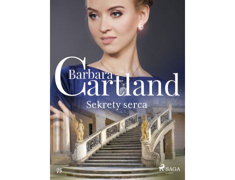 Sekrety serca - Ponadczasowe historie miłosne Barbary Cartland