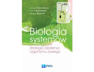Biologia systemów. Strategia działania organizmu żywego