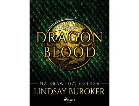 Dragon Blood 1. Na krawędzi ostrza