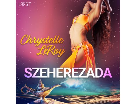 Szeherezada - opowiadanie erotyczne
